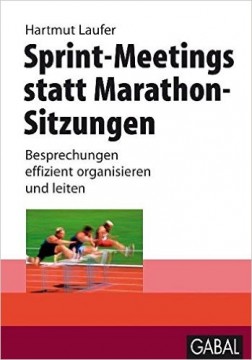 Sprint Meetings statt Marathon Sitzungen